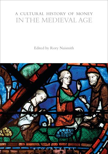 A Cultural History of Money in the Medieval Age cover