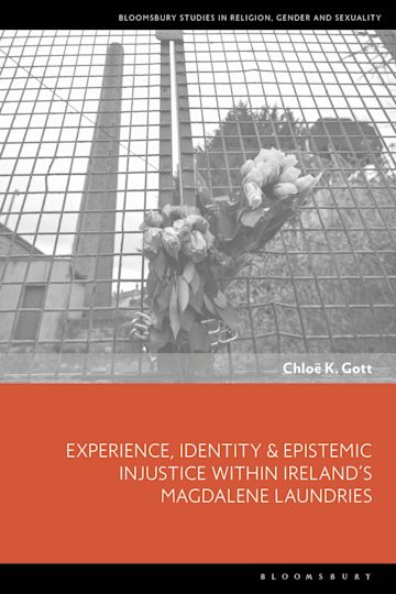Experience, Identity & Epistemic Injustice within Ireland’s Magdalene Laundries cover