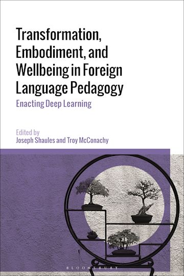 Transformation, Embodiment, and Wellbeing in Foreign Language Pedagogy cover