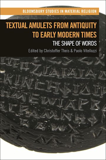 Textual Amulets from Antiquity to Early Modern Times cover