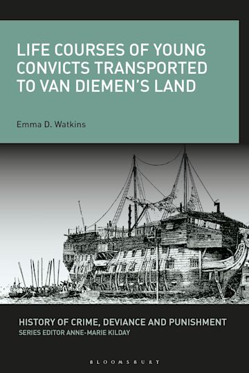 Life Courses of Young Convicts Transported to Van Diemen's Land cover