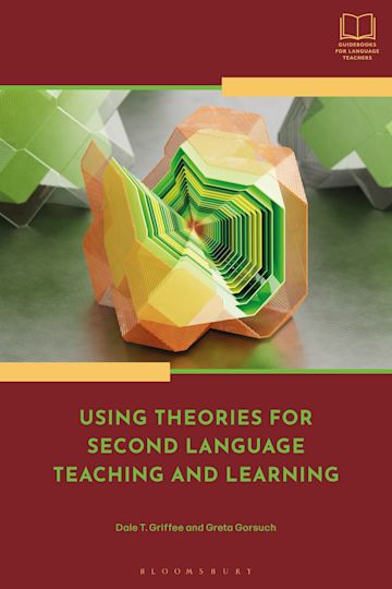 Using Theories for Second Language Teaching and Learning cover