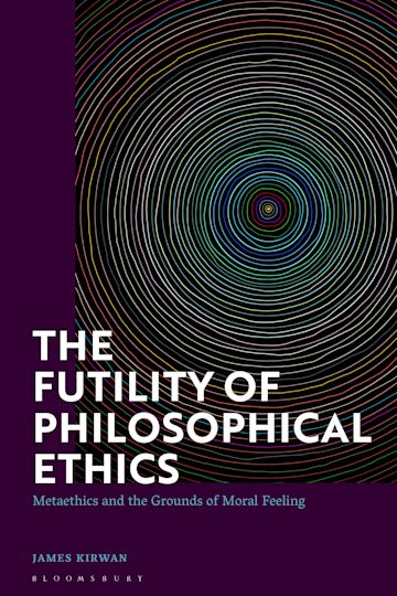 The Futility of Philosophical Ethics cover