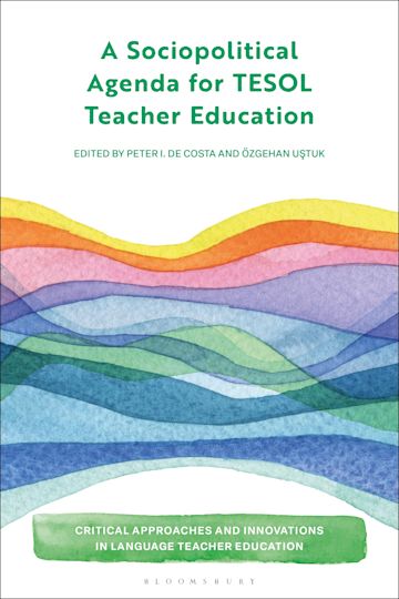 A Sociopolitical Agenda for TESOL Teacher Education cover