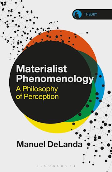 Materialist Phenomenology: A Philosophy of Perception Couverture du livre