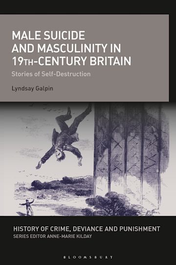 Male Suicide and Masculinity in 19th-century Britain cover