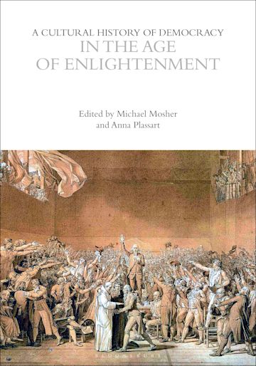 A Cultural History of Democracy in the Age of Enlightenment cover