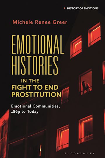 Emotional Histories in the Fight to End Prostitution cover