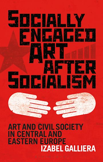 Socially Engaged Art after Socialism cover