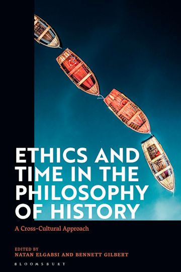 Ethics and Time in the Philosophy of History cover