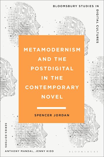 Metamodernism and the Postdigital in the Contemporary Novel cover