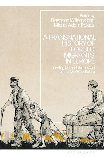 A Transnational History of Forced Migrants in Europe cover