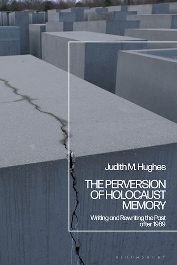 The Perversion of Holocaust Memory cover