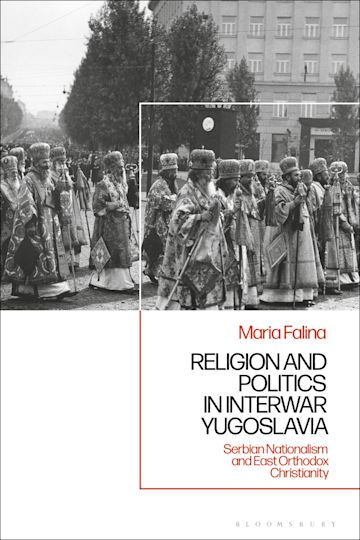 Religion and Politics in Interwar Yugoslavia cover