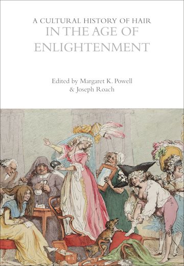 A Cultural History of Hair in the Age of Enlightenment cover