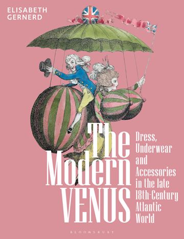 The Modern Venus: Dress, Underwear and Accessories in the late