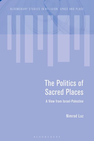 The Politics of Sacred Places cover