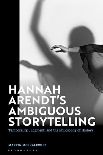Hannah Arendt’s Ambiguous Storytelling cover