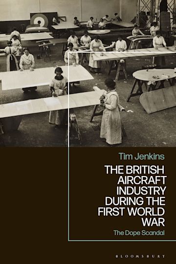 The British Aircraft Industry during the First World War cover