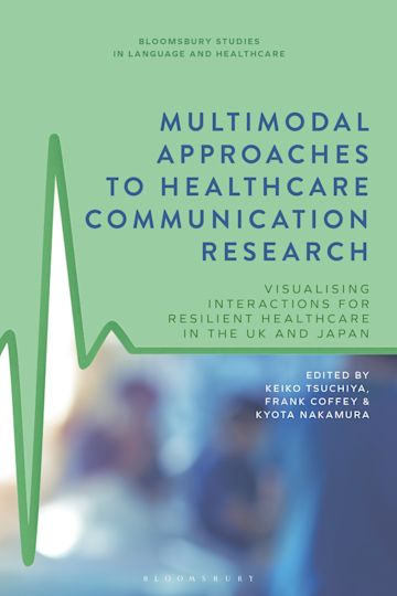 Multimodal Approaches to Healthcare Communication Research cover