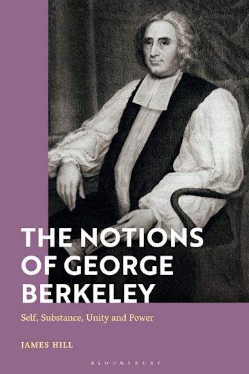 The Notions of George Berkeley cover