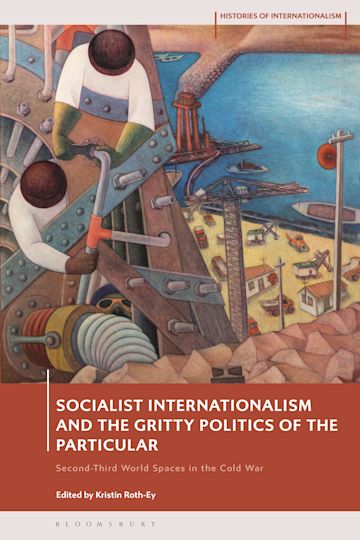 Socialist Internationalism and the Gritty Politics of the Particular cover