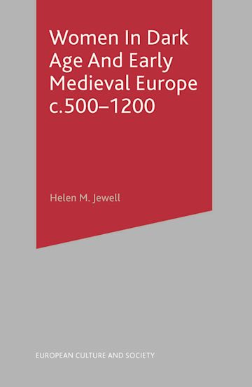Women In Dark Age And Early Medieval Europe c.500-1200 cover