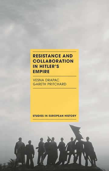 Resistance and Collaboration in Hitler's Empire cover