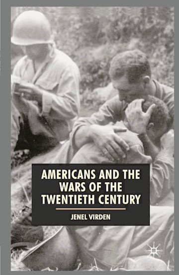 Americans and the Wars of the Twentieth Century cover