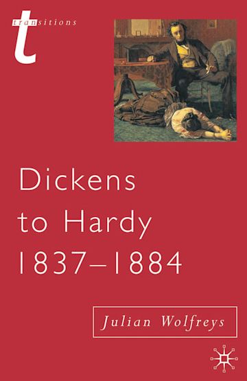 Dickens to Hardy 1837-1884 cover