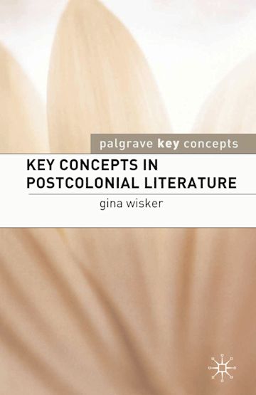 Key Concepts in Postcolonial Literature cover