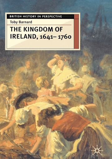 The Kingdom of Ireland, 1641-1760 cover