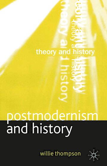 Postmodernism and History cover
