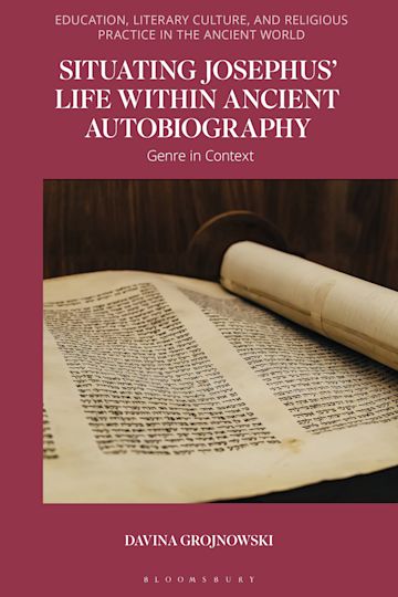 Situating Josephus’ Life within Ancient Autobiography cover