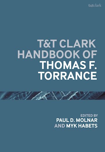 T&T Clark Handbook of Thomas F. Torrance cover