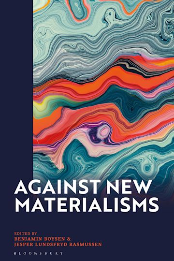 Against New Materialisms cover