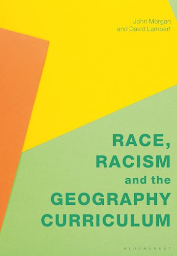 Race, Racism and the Geography Curriculum cover