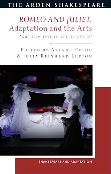 Romeo and Juliet, Adaptation and the Arts cover