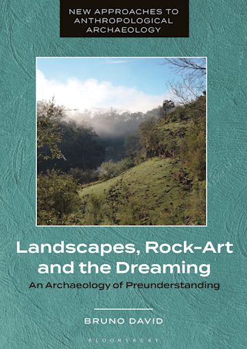 Landscapes, Rock-Art and the Dreaming cover