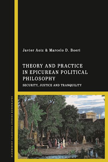 Theory and Practice in Epicurean Political Philosophy cover