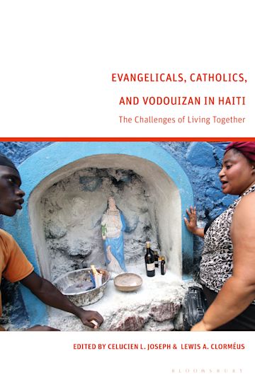 Evangelicals, Catholics, and Vodouyizan in Haiti cover