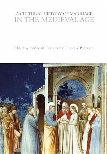 A Cultural History of Marriage in the Medieval Age cover