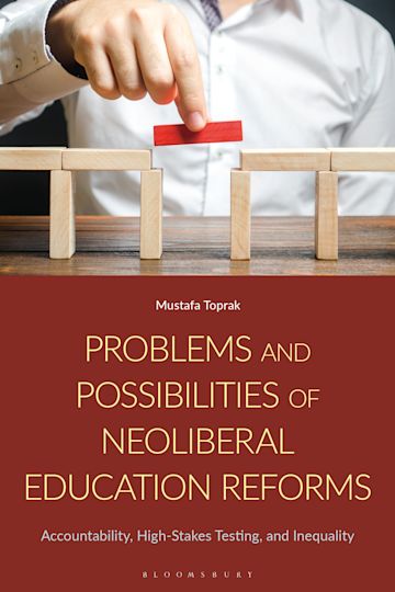 Problems and Possibilities of Neoliberal Education Reforms cover