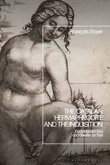 The ‘Catalan Hermaphrodite’ and the Inquisition cover