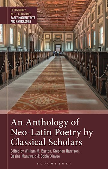 An Anthology of Neo-Latin Poetry by Classical Scholars cover