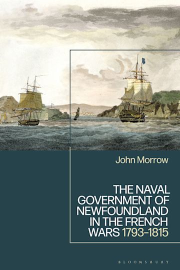 The Naval Government of Newfoundland in the French Wars cover