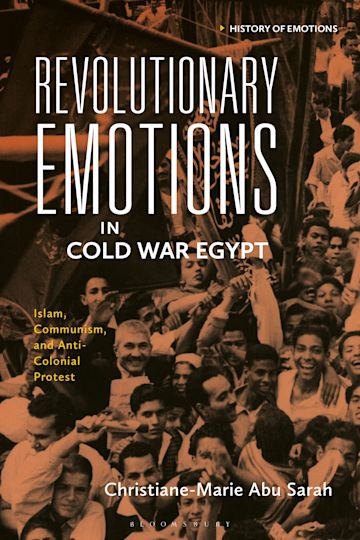 Revolutionary Emotions in Cold War Egypt cover