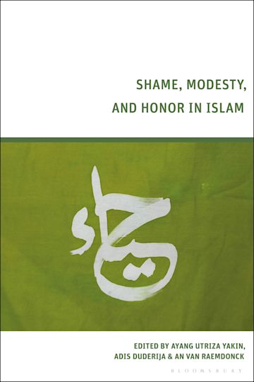 Shame, Modesty, and Honor in Islam cover