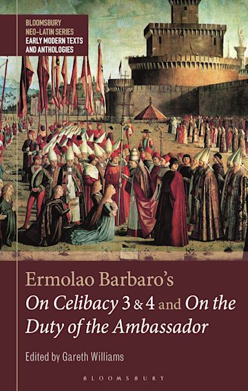 Ermolao Barbaro's On Celibacy 3 and 4 and On the Duty of the Ambassador cover