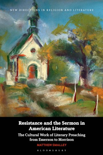 Resistance and the Sermon in American Literature cover